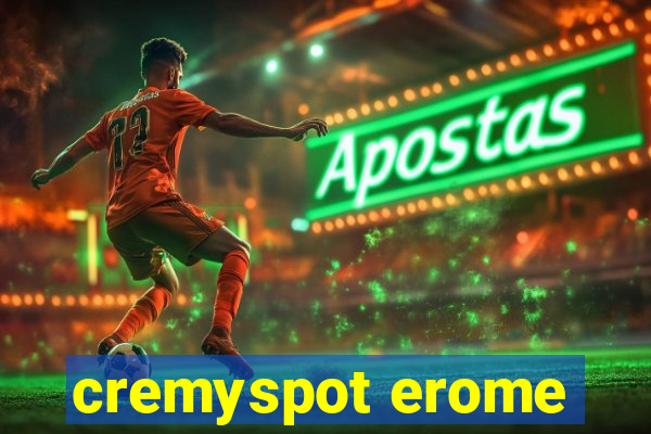 cremyspot erome